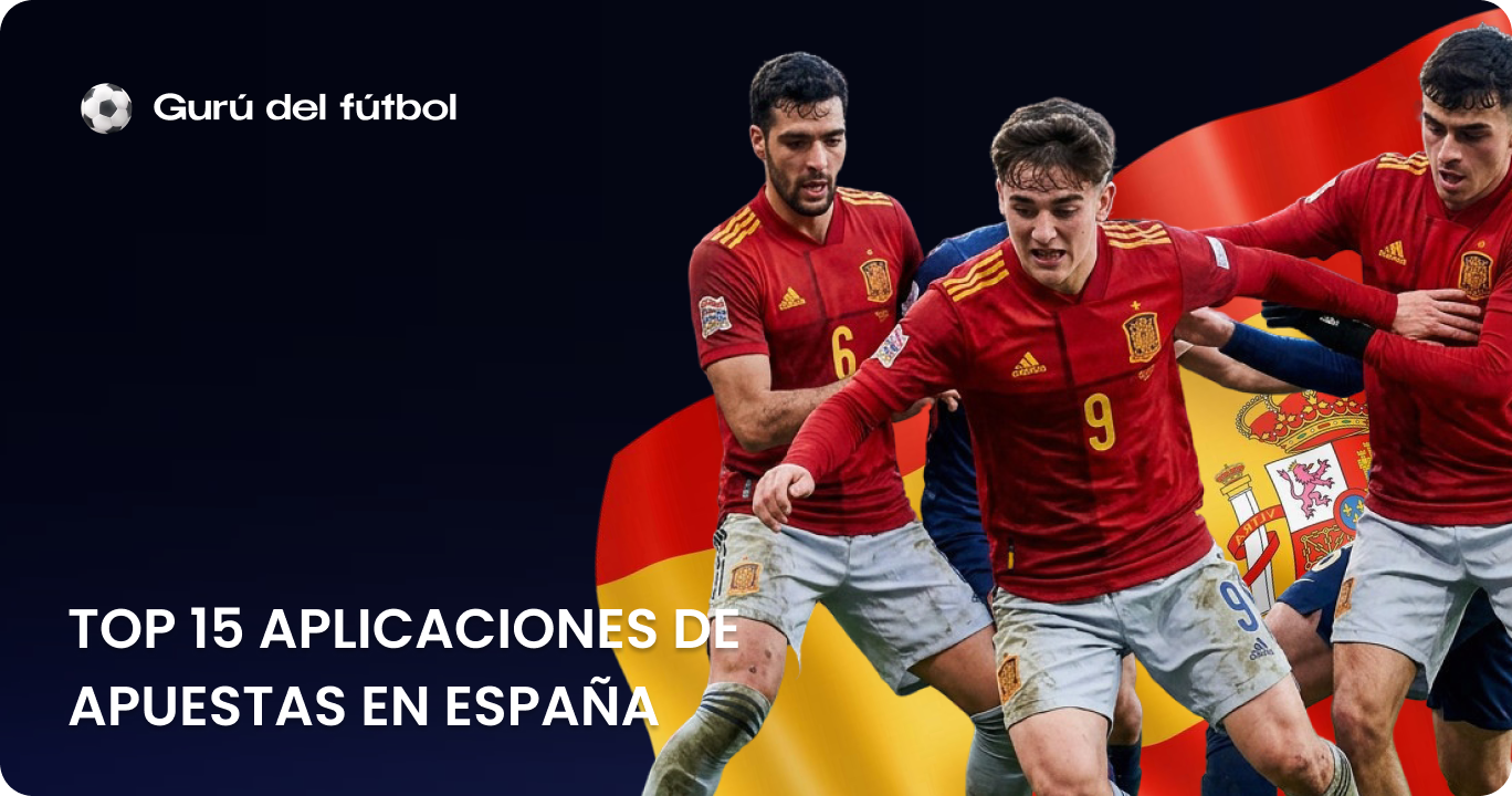 Top 15 Aplicaciones de Apuestas en España para 2026